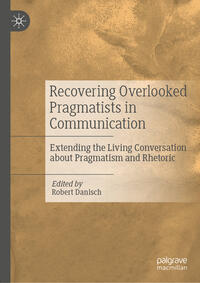Vorderes Coverbild Recovering Overlooked Pragmatists in Communication