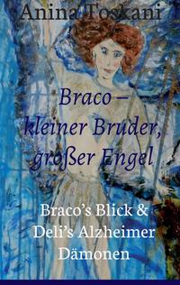 Vorderes Coverbild Braco – kleiner Bruder, großer Engel