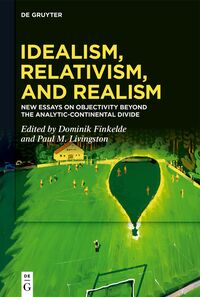 Vorderes Coverbild Idealism, Relativism, and Realism