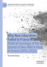 Vorderes Coverbild Why Neo-Liberalism Failed in France