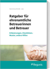 Vorderes Coverbild Ratgeber für ehrenamtliche Betreuerinnen und Betreuer