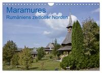Vorderes Coverbild Maramures - Rumäniens zeitloser Norden (Wandkalender 2025 DIN A4 quer), CALVENDO Monatskalender