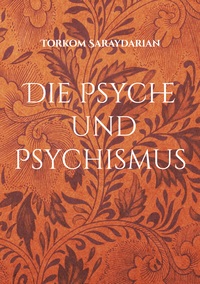 Vorderes Coverbild Die Psyche und Psychismus