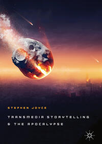Vorderes Coverbild Transmedia Storytelling and the Apocalypse
