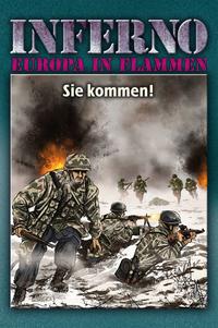 Vorderes Coverbild Inferno – Europa in Flammen, Band 8: Sie kommen!