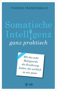Vorderes Coverbild Somatische Intelligenz ganz praktisch