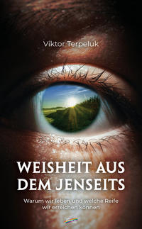 Vorderes Coverbild Weisheit aus dem Jenseits