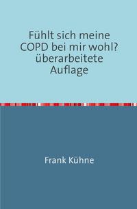Vorderes Coverbild Fühlt sich meine COPD bei mir wohl?