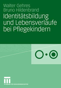 Vorderes Coverbild Identitätsbildung und Lebensverläufe bei Pflegekindern