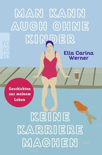 Vorderes Coverbild Man kann auch ohne Kinder keine Karriere machen