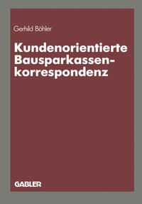 Vorderes Coverbild Kundenorientierte Bausparkassenkorrespondenz