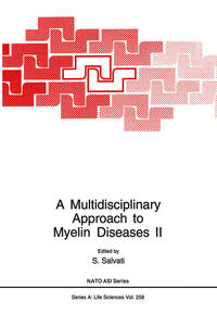 Vorderes Coverbild A Multidisciplinary Approach to Myelin Diseases II