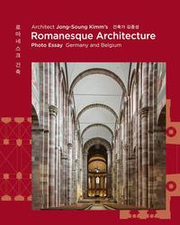Vorderes Coverbild Architect Jong-Soung Kimm's Romanesque Architecture