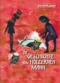 Vorderes Coverbild Die Geschichte vom hölzernen Mann
