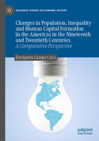 Vorderes Coverbild Changes in Population, Inequality and Human Capital Formation in the Americas in the Nineteenth and Twentieth Centuries