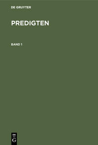 Vorderes Coverbild F. Schleiermacher: Predigten / F. Schleiermacher: Predigten. Band 1