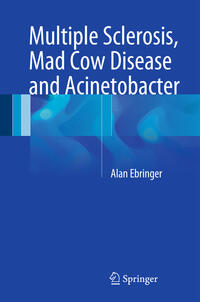 Vorderes Coverbild Multiple Sclerosis, Mad Cow Disease and Acinetobacter