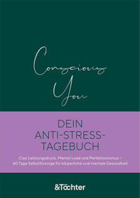 Vorderes Coverbild Conscious You. Dein Anti-Stress-Tagebuch