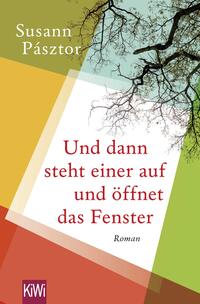 Vorderes Coverbild Und dann steht einer auf und öffnet das Fenster