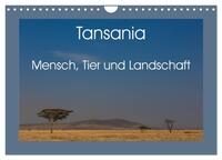 Vorderes Coverbild Tansania - Mensch, Tier und Landschaft (Wandkalender 2025 DIN A4 quer), CALVENDO Monatskalender