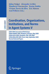 Vorderes Coverbild Coordination, Organizations, Institutions, and Norms in Agent Systems V