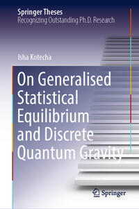 Vorderes Coverbild On Generalised Statistical Equilibrium and Discrete Quantum Gravity