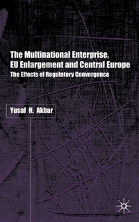 Vorderes Coverbild The Multinational Enterprise, EU Enlargement and Central Europe