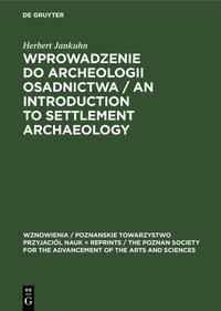 Vorderes Coverbild Wprowadzenie do Archeologii Osadnictwa / An Introduction to Settlement Archaeology