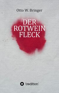 Vorderes Coverbild Der Rotweinfleck