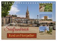 Vorderes Coverbild Südfrankreich - Rund um Montpellier (Tischkalender 2025 DIN A5 quer), CALVENDO Monatskalender