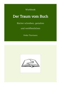 Vorderes Coverbild Workbook: Der Traum vom Buch