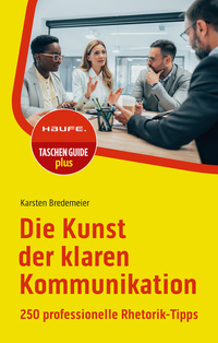 Vorderes Coverbild Die Kunst der klaren Kommunikation