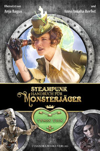 Vorderes Coverbild Steampunk-Handbuch für Monsterjäger