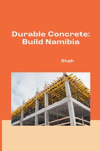 Vorderes Coverbild Durable Concrete: Build Namibia