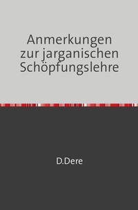 Vorderes Coverbild Anmerkungen zur jarganischen Schöpfungslehre