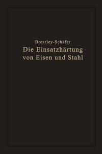 Vorderes Coverbild Die Einsatzhärtung von Eisen und Stahl
