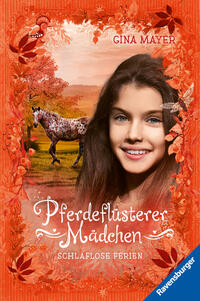 Vorderes Coverbild Pferdeflüsterer-Mädchen, Band 6 - Schlaflose Ferien