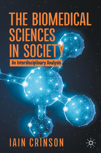 Vorderes Coverbild The Biomedical Sciences in Society