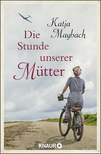 Vorderes Coverbild Die Stunde unserer Mütter