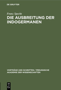 Vorderes Coverbild Die Ausbreitung der Indogermanen