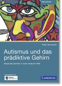 Vorderes Coverbild Autismus und das prädiktive Gehirn