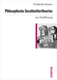 Vorderes Coverbild Philosophische Geschlechtertheorien zur Einführung