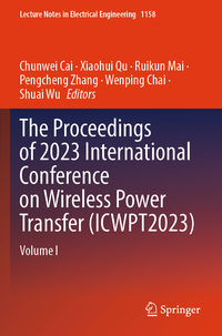 Vorderes Coverbild The Proceedings of 2023 International Conference on Wireless Power Transfer (ICWPT2023)