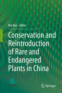 Vorderes Coverbild Conservation and Reintroduction of Rare and Endangered Plants in China