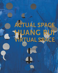 Vorderes Coverbild Huang Rui: Actual Space, Virtual Space