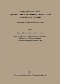 Vorderes Coverbild Kombinierte Entaschung und Verschwelung von Steinkohle Aufarbeitung von Steinkohlenschlämmen zu verkokbarer oder verschwelbarer Kohle