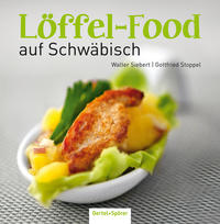 Vorderes Coverbild Löffel-Food auf Schwäbisch