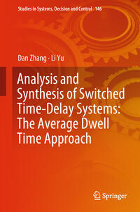 Vorderes Coverbild Analysis and Synthesis of Switched Time-Delay Systems: The Average Dwell Time Approach