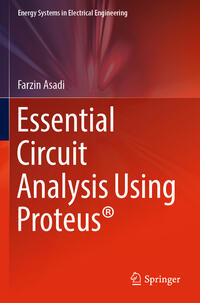 Vorderes Coverbild Essential Circuit Analysis Using Proteus®
