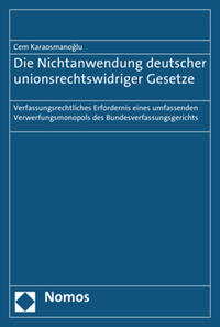 Vorderes Coverbild Die Nichtanwendung deutscher unionsrechtswidriger Gesetze